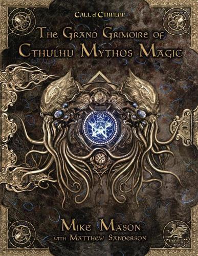 Mike Mason Grand Grimoire Of Cthulu Mythos Magic (gebundene Ausgabe)