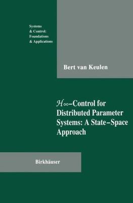H8-Control for Distributed Parameter Systems : A State-Space Approach, Paperb...