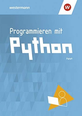 Ingo Patett Programmieren mit Python: Schülerband (Hardback) (UK IMPORT)