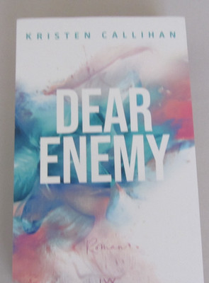 DEAR ENEMY -   Lieber Feind - Kristen Callihan - super!!!