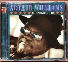 ARTHUR WILLIAMS CD - MIDNIGHT BLUE - ROOSTER BLUES RECORDS