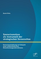Szenarioanalyse Als Instrument Der Strategischen Vorausschau: Emissionsminderung