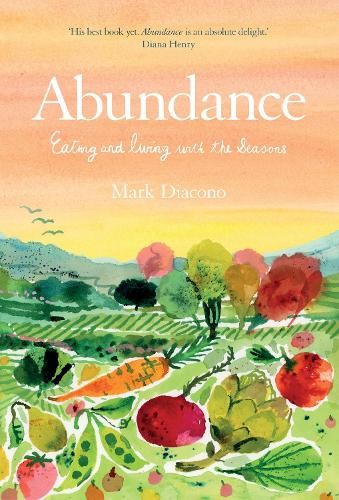 Abundance by Mark Diacono - 9781837830565