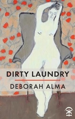 Deborah Alma Dirty Laundry (Taschenbuch)