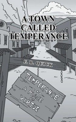 F. B. Quick | A Town Called Temperance | Buch | Englisch (2022) | Gebunden
