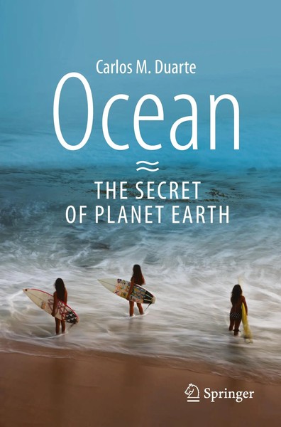 Carlos M. Duarte | Ocean - The Secret Of Planet Earth | Taschenbuch | Englisch-image