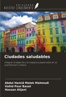 Ciudades Saludables Abdul Hamid Malek Mahmudi (U. A.) Taschenbuch Spanisch 2024