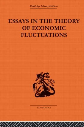 Essays in the Theory of Economic Fluctuations