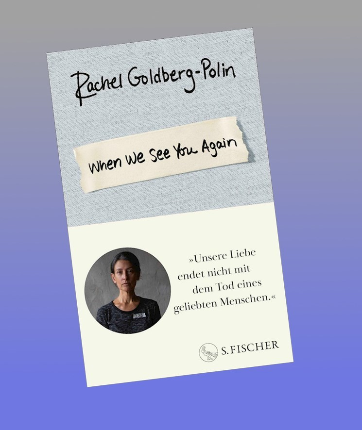 When We See You Again Rachel Goldberg-Polin