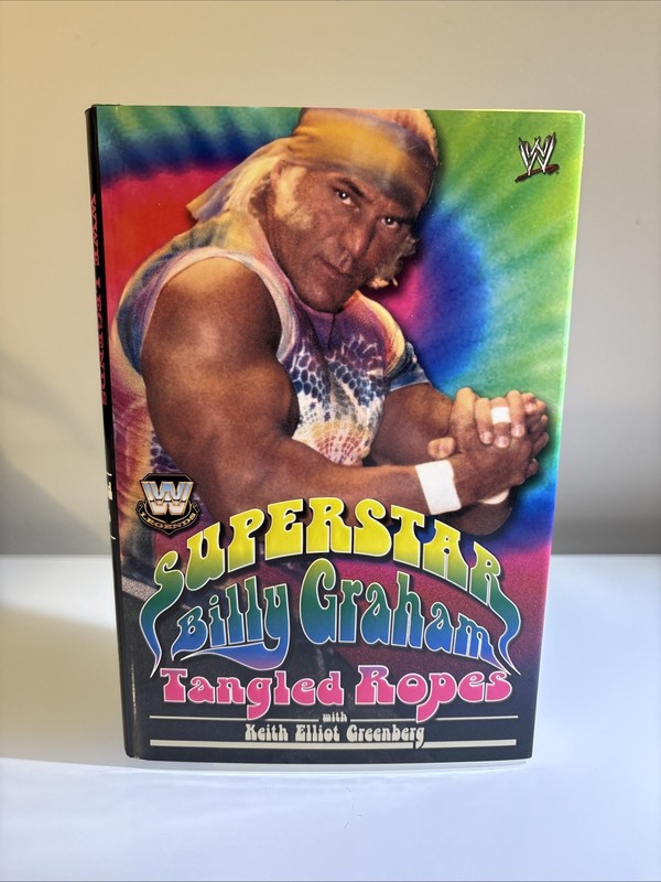 Superstar Billy Graham, Tangled Ropes Book WWE *Autographed* 2006