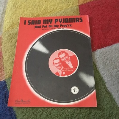 I SAID MY PYJAMAS . BOB & ALF . Rare vintage sheet music . Fast Free shipping