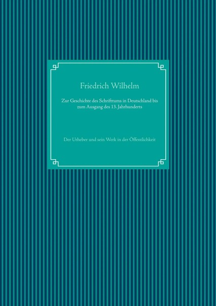 Friedrich Wilhelm | Zur Geschichte Des Schrifttums In Deutschland Bis Zum...-image