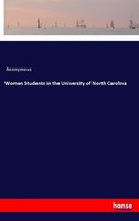 Women Students In The University Of North Carolina Anonymous