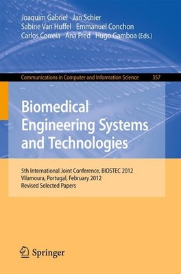 Biomedical Engineering Systems and Technologies Joaquim Gabriel