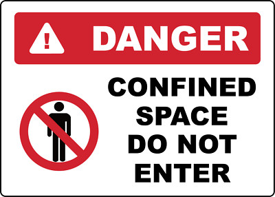 OSHA DANGER! CONFINED SPACE DO NOT ENTER| Laminated Vinyl Decal Sticker ...