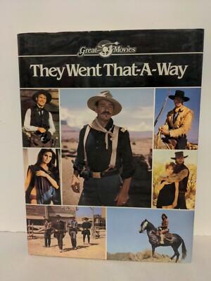 They Went That-A-Way 1982 Great Early Movies Great Pictures! Nice See!