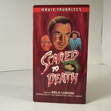 SCARED TO DEATH - MOVIE FAVORITES VHS VIDEO MOVIE, BELA LUGOSI, MOLLY LAMONT