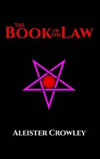 The Book of the Law by Aleister Crowley