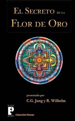 Richard Wilhelm Carl Gustav Jung El secreto de la flor de oro (Paperback)