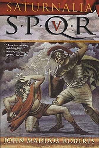 S.P.Q.R. V: Saturnalia,John Roberts