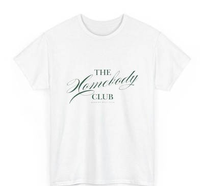 Homebody Club Shirt, Cozy Stay Home Introvert HOT Shirt