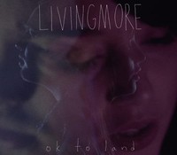 Livingmore - Ok To Land - Vinyl Record - G3Z