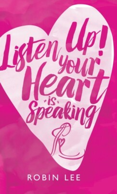 Lee - Hören Sie zu! Your Heart Is Speaking - Neues Hardcover- oder Gehäusebuch - J555z