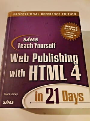Sams Teach Yourself Web Publishing HTML 4 Profess. Ref Hardcover Ed+new CD-ROM 