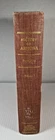History of Arizona by Edward H. Peplow, Jr. Volume 1 1958, Lewis Historical Pub.