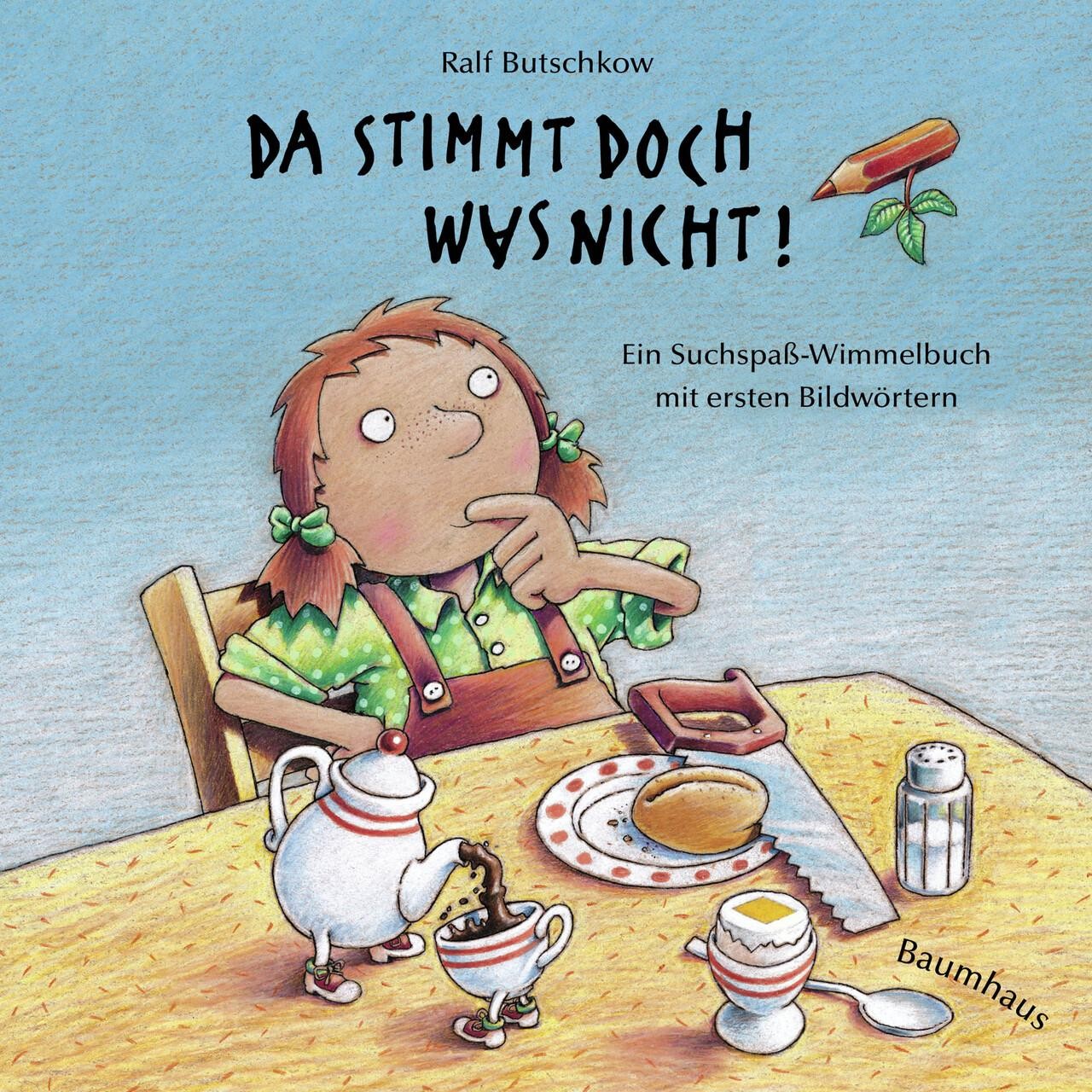 Da stimmt doch was nicht! (Pappbilderbuch) Ralf Butschkow