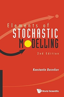 ELEMENTS OF STOCHASTIC MODELLING By Konstantin Borovkov *Excellent Condition*