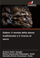 ArsèNe Ondo- Eyeghe (U. A.) | Gabon: Il Mondo Della Danza Tradizionale E Il...
