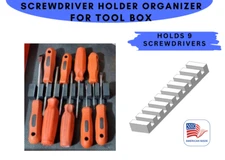 SCREWDRIVER HOLDER for tool box storage/organizer HOLD 9 SCREWDRIVERS