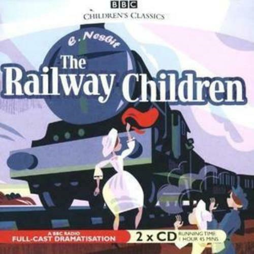 Various - The Railway Children (BBC Children's Classics) CD Audio