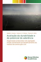 Alaide M. Santos (U. A.) | AvaliaçãO Da Durabilidade E Do Potencial De AderêNcia
