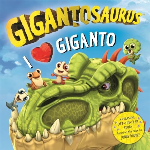 Gigantosaurus - I Love Giganto : A Lift-The-Flap Adventure Packed With Dinosaur Love! Cyber Group Studios - Image 4
