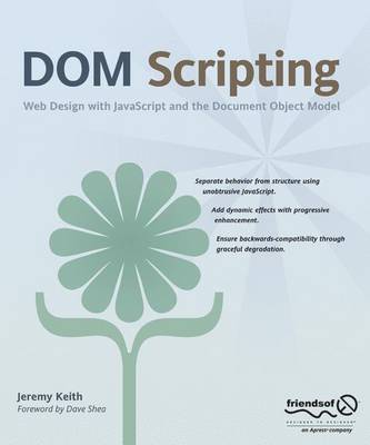 DOM Scripting: Web Design with JavaScript and the Document Object Model by...