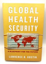 Global Health Security : A Blueprint for the Future - Hardcover - Very Good