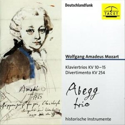 Wolfgang Amadeus Mozart: Klaviertrios KV 10-15; Diveritmento KV 254 [CD]