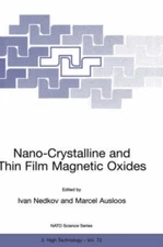 Nedkov - Nano-Crystalline and Thin Film Magnetic Oxides   Proceedings  - X555z