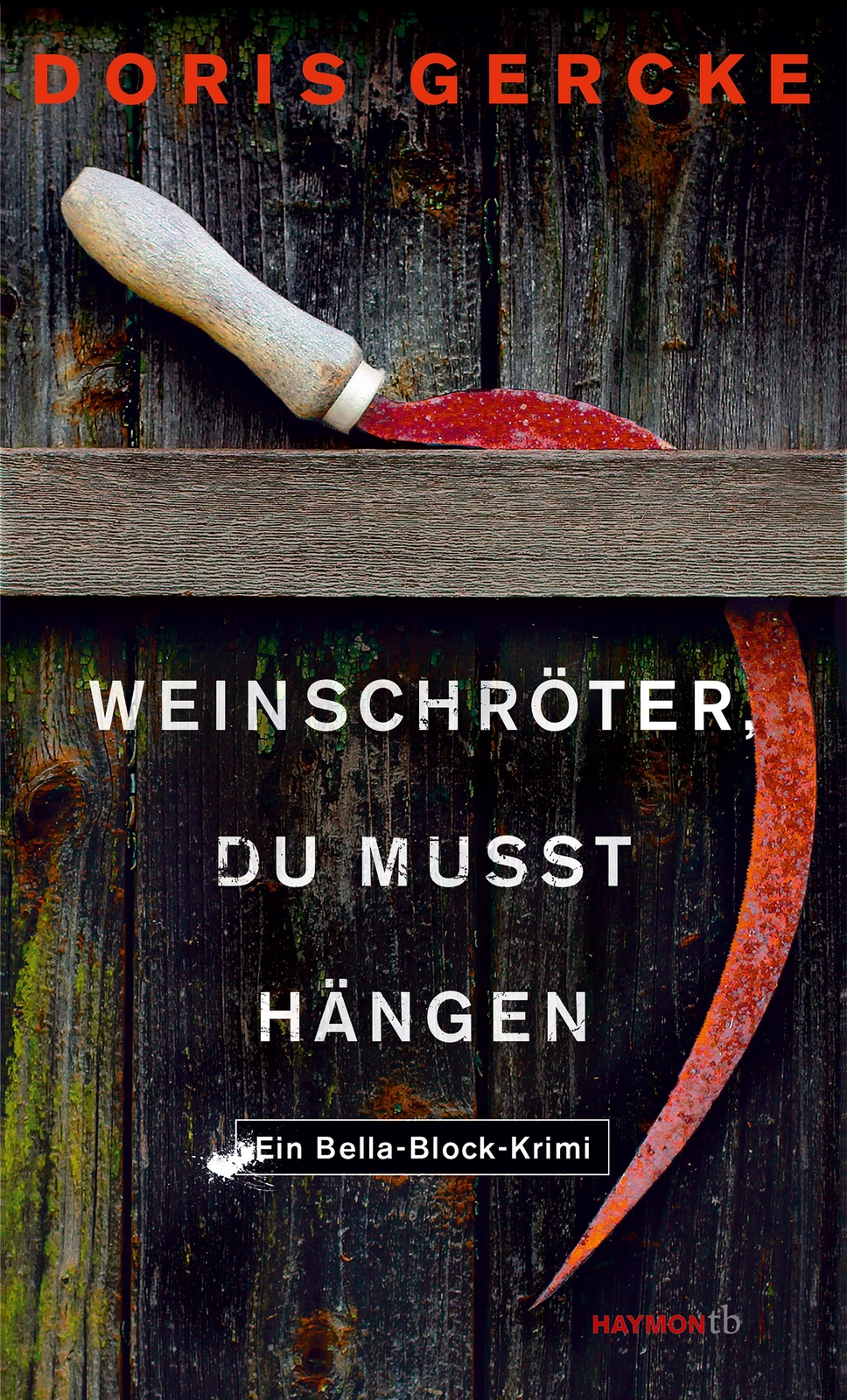 Thumbnail - Weinschröter, Du Musst Hängen Doris Gercke