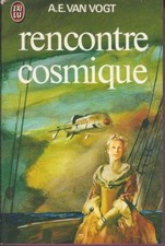 Rencontre cosmique - A.E. Van Vogt - J'ai Lu 1979 [Bon état]
