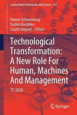 Technological Transformation: A New Role For Human, Machines ... - 9783030644291