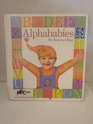Alphababies by Kim Golding and Dorling Kindersley Publishing Staff (1998,...