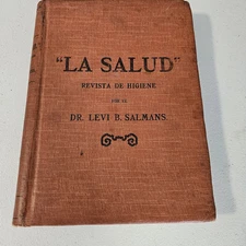 La Salud Revista De Higiene For El Dr. Levi B. Salmans Medicine Publications