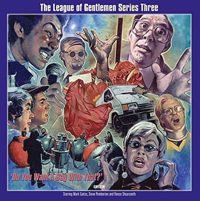 League Of Gentlemen - Series Three Do You Want A Bag With That? [VINYL]