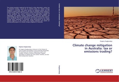 Evgeny Guglyuvatyy | Climate change mitigation in Australia: tax or emissions...
