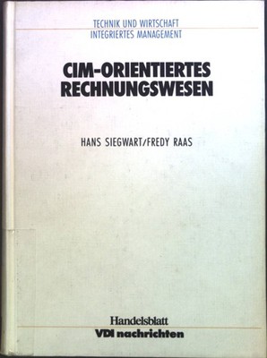 CIM-orientiertes Rechnungswesen : Bausteine zu einem System-Controlling. Technik