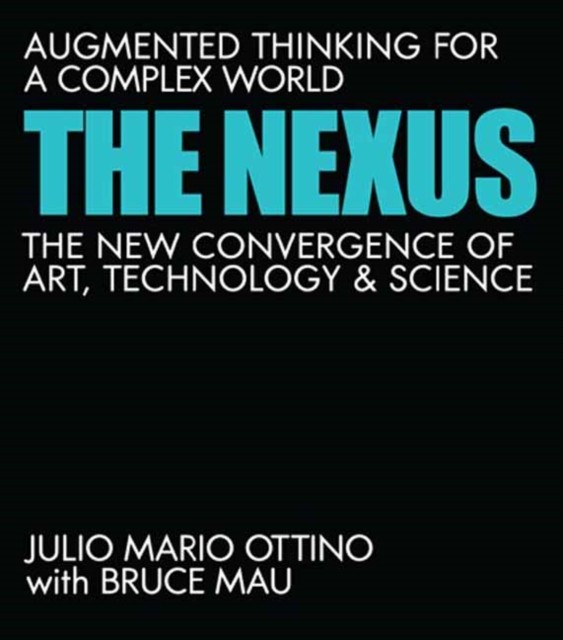 The Nexus by Bruce Mau (Hardback Book)