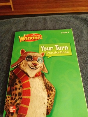 Mcgraw Hill Reading: Wonders, Your Turn Practice Book, Grade 4 New Homeschool 